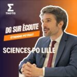 Étienne Peyrat, Sciences Po Lille – DG sur Écoute