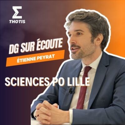 Étienne Peyrat, Sciences Po Lille – DG sur Écoute