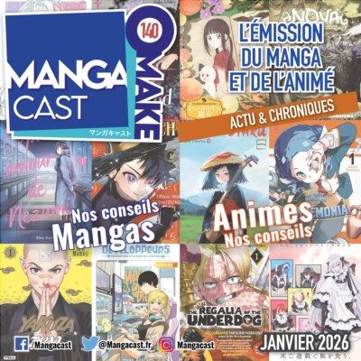 Mangacast Omake n°140 – Février 2026