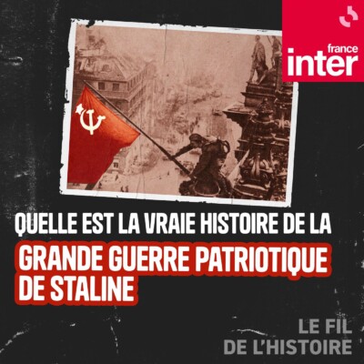 Quelle est la vraie histoire de la Grande Guerre patriotique de Staline ? 3/5 : Le tournant de 1942 et la bataille de Stalingrad