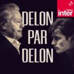 Alain, Romy, Delon, Jean-Paul et les autres – Ep 6