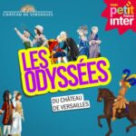 Bande-annonce : « Les Odyssées » s&rsquo;installent pour 5 épisodes à Versailles