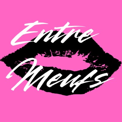 Entre Meufs  – Testostérone & ego fragile – LES EXS DE LA MUERTE #15