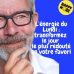 Replay — L&rsquo;énergie du Lundi : transformez le jour le plus redouté en votre favori