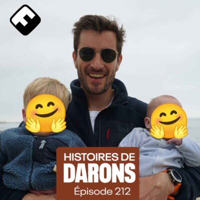 Histoires de Darons – Thomas, ses deux garçons grands prémas nés à un an d’écart et son rapport à la peur