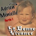 La Bonne Vivance, par Julien Ménielle- Adrien Ménielle : Busta Flex & un Maltesers dans le slip [La Bonne Vivance – Ép. court]