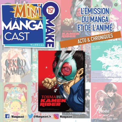 Tojima wants to be a Kamen Rider – Mangacast Mini Omake n°157