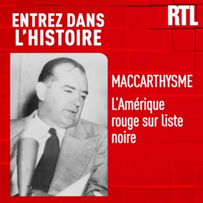 Le maccarthysme : l’Amérique rouge sur liste noire