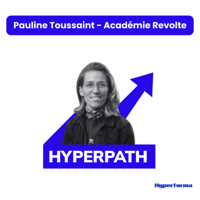 Hyperpath #6 – Pauline Toussaint (Académie Revolte) – Former les pros de l’auto à faire durer les véhicules 100 ans