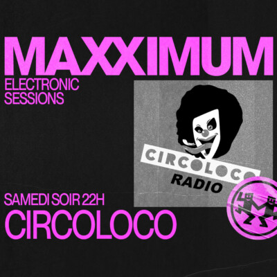 MAXXIMUM DJ’S : CIRCOLOCO