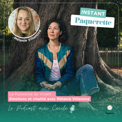 La Puissance des questions :  Émotions et vitalité avec Mélanie Villanova
