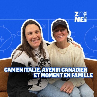 Zone Neutre – EP12:  « Je me souviens » en Italie!